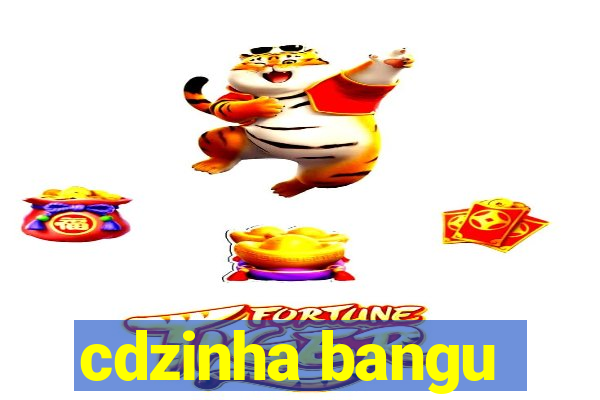 cdzinha bangu